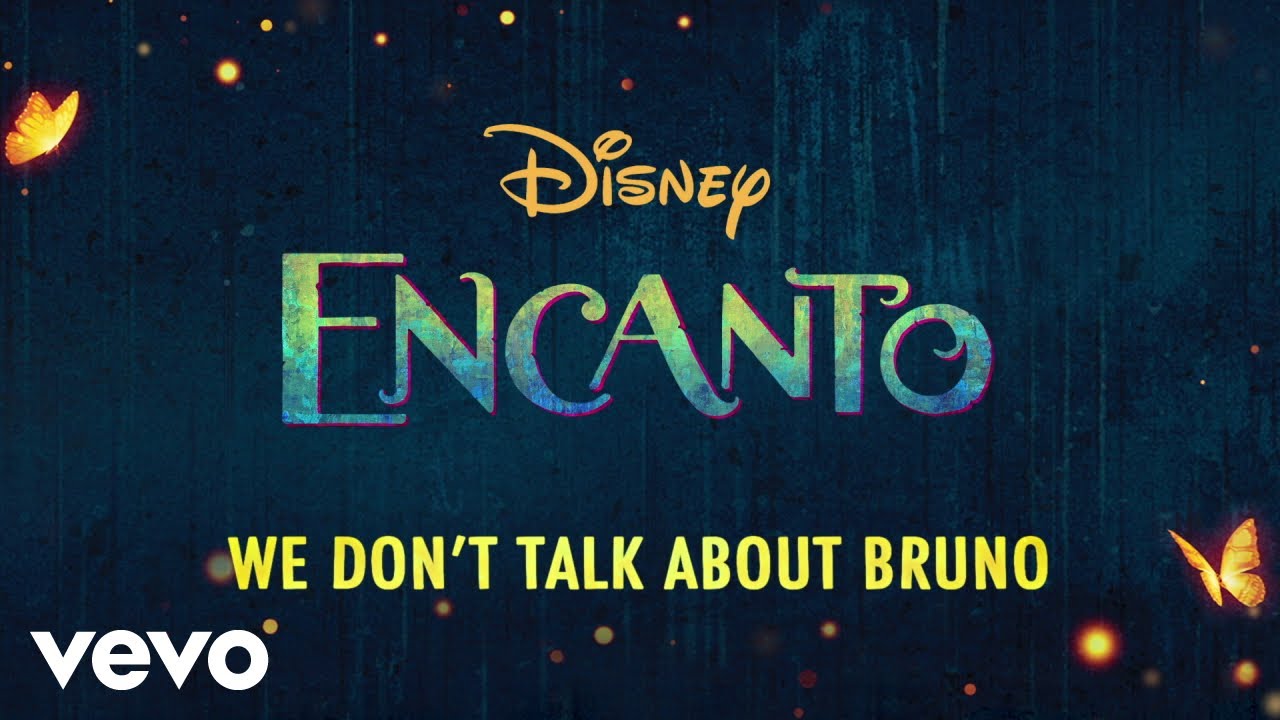 Encanto Cast – We Don’t Talk About Bruno : Lyrics, Music Video and Download